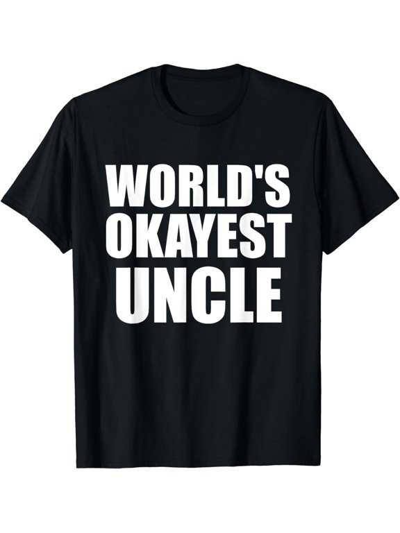 Funny World's Okayest Uncle TShirt For Men - Great Gift
