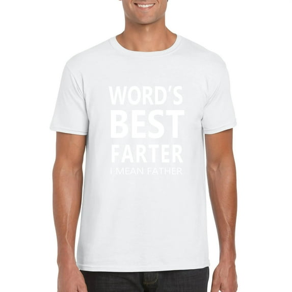 Funny Worlds Best Farter I Mean Father Dad Joke Humor Unisex T-Shirt