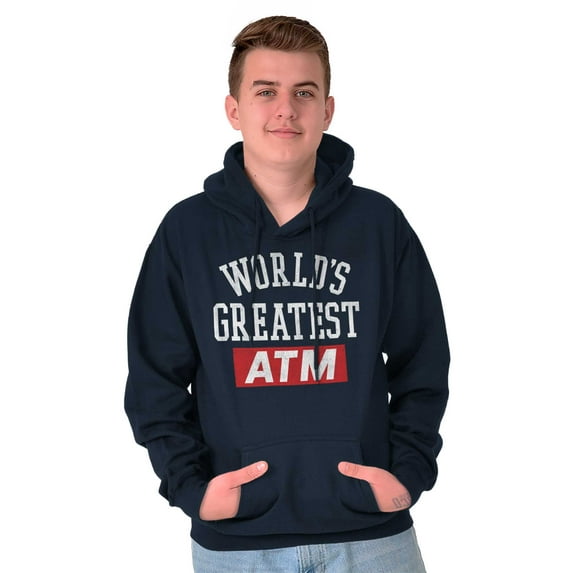 Funny Worlds Greatest ATM Dad Joke Hoodie Hooded Sweatshirt Men Brisco Brands X