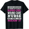 thumbnail image 1 of Funny Wound Care Nurse Shirt Gift T-Shirt, 1 of 4