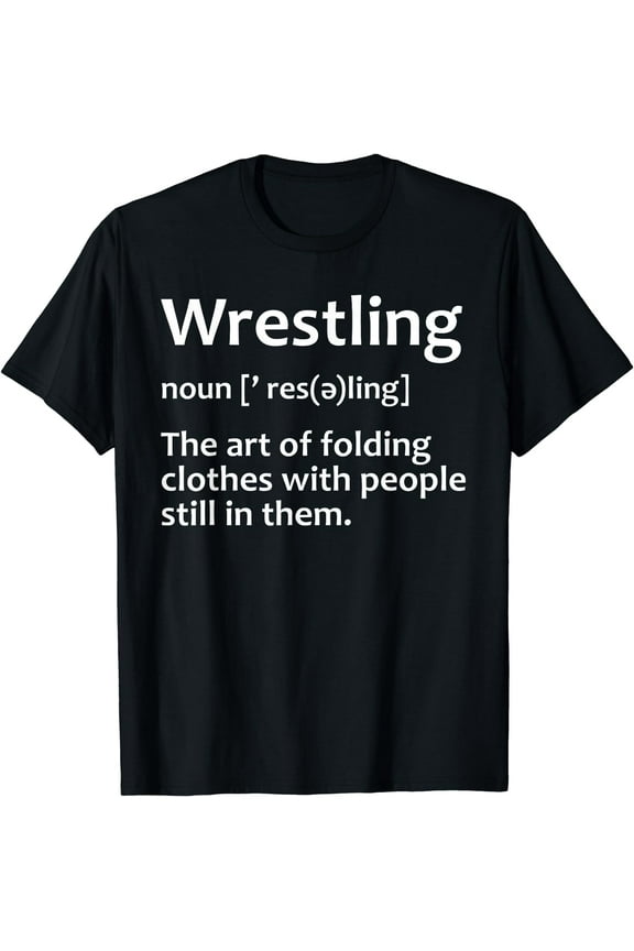 Funny Wrestling Design For Men Women Boys Girls Wrestlers T-Shirt