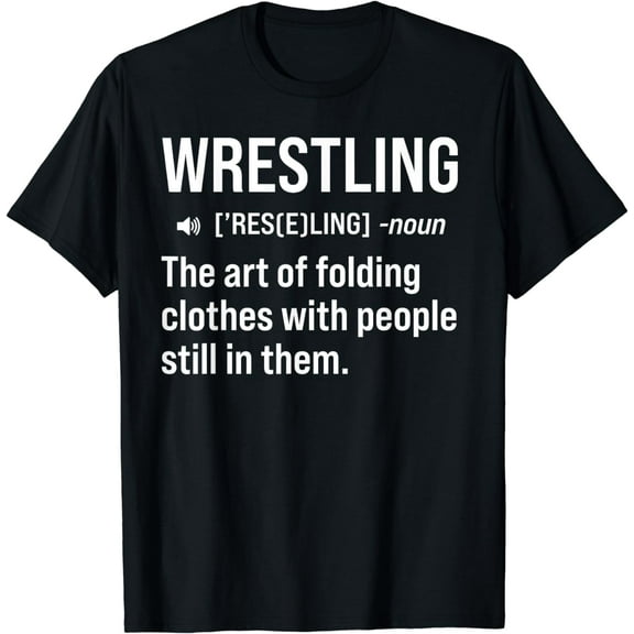 Funny Wrestling Men Boys Wrestling Definition T-Shirt mens t shirt，black，women，funny，misfits，men，journey，t-shirt