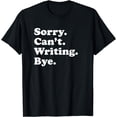 thumbnail image 1 of Funny Writing Writer Author Gift for Men Women Boys or Girls T-Shirt, 1 of 4
