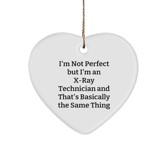 Funny X-Ray Technician Gifts from Friends for X-Ray Technician, Heart Ornament for Christmas