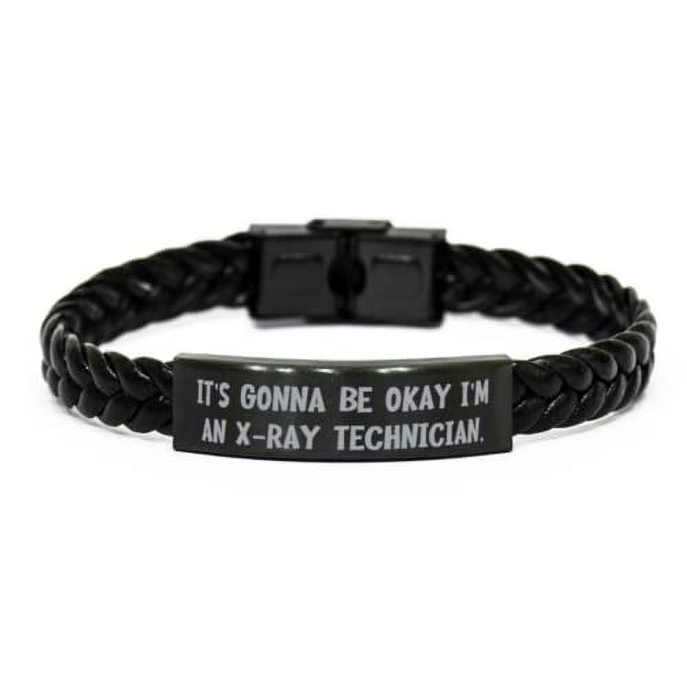 Funny X-ray Technician Gifts, It's Gonna Be Okay I'm an X-Ray, Inappropriate Holiday Braided Leather Bracelet from Men Women, Funny xray Technician Gifts, Funny xray tech Gifts, Gag Gifts for xray