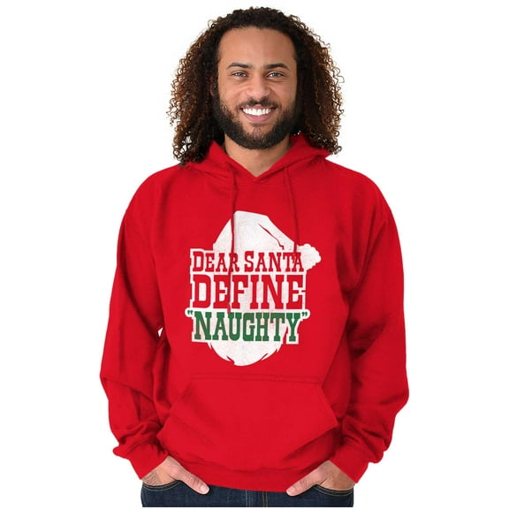 Funny Xmas Dear Santa Define Naughty Hoodie Sweatshirt Women Men Brisco Brands S