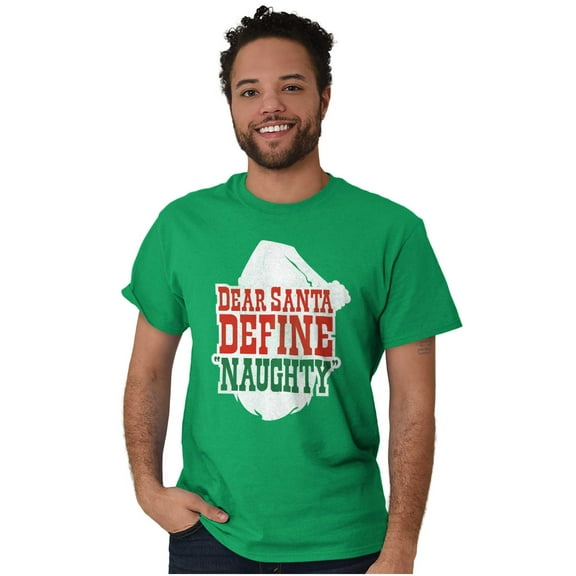 Funny Xmas Dear Santa Define Naughty Men's Graphic T Shirt Tees Brisco Brands S
