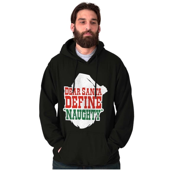 Funny Xmas Dear Santa Define Naughty Unisex Plus Size Hoodie Brisco Brands 5X