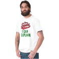 thumbnail image 1 of Funny Xmas Dear Santa I Can Explain Men's Graphic T Shirt Tees Brisco Brands S, 1 of 4