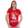 thumbnail image 1 of Funny Xmas Santa I Like Them Naughty Womens Slim Fit Graphic Tee Brisco Brands M, 1 of 4