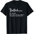 thumbnail image 1 of Funny Yallah Definition Perfect For A Lebanese T-Shirt, 1 of 4