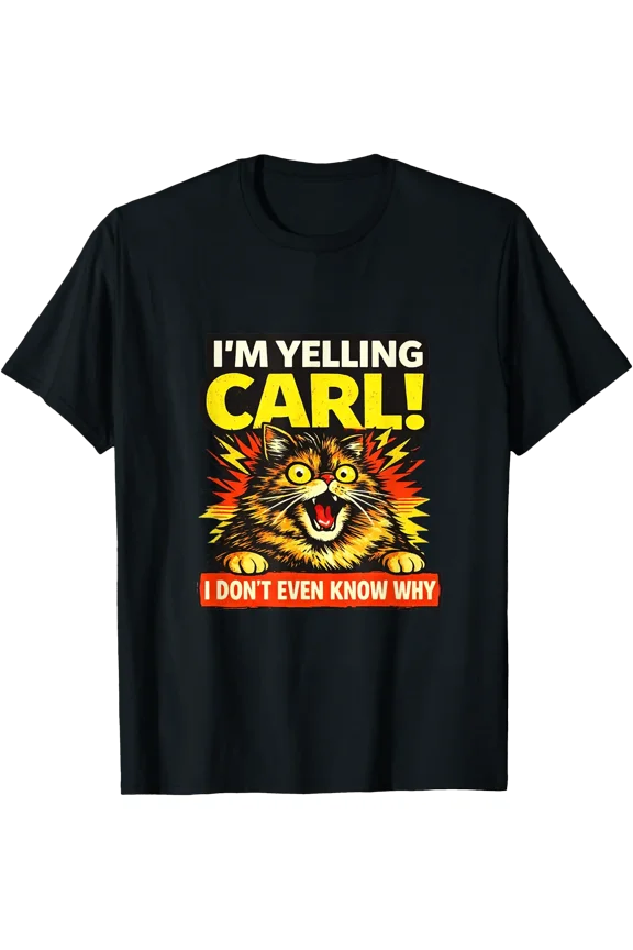 Funny Yelling Carl Meme Screaming Carl Joke Random Meme Joke T-Shirt