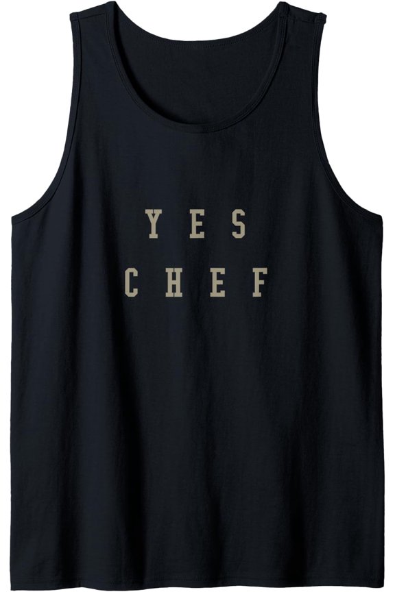 Funny Yes Chef! Design For Chefs. Yes Chef! Tank Top Size S-3XL