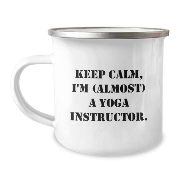 Funny Yoga Instructor Gifts for Men, Unique Camping Mugs with Keep Calm I'm (almost) A Yoga Instructor., Ideal Gift from Friends for Christmas