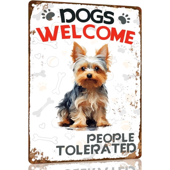 Funny Yorkie Metal Wall Sign Dogs Welcome People Tolerated Vintage Tin Bar Pub Decor 12 x 8 Inch