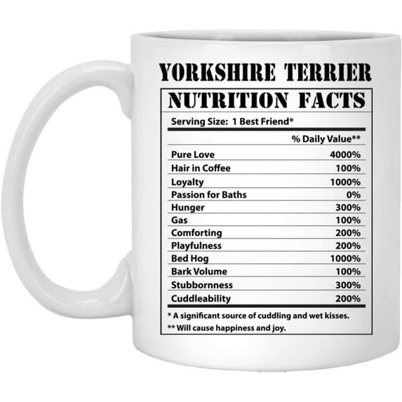 Funny Yorkshire Terrier Nutritional Facts Coffee Mug Dogs Lovers Birthday Gifts 2022 Christmas Nutrition Cup Ceramic White 11oz