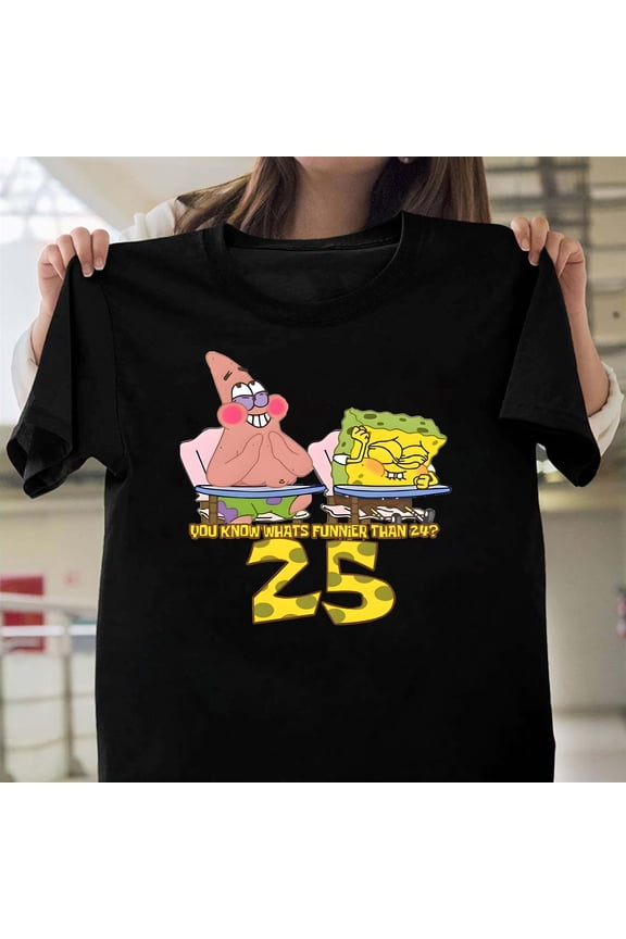 Funny You Know Whats Funnier Than 24 Cartoon Parody Unisex T-Shirt, Meme Fan Gift V113063, Up to Size 5XL