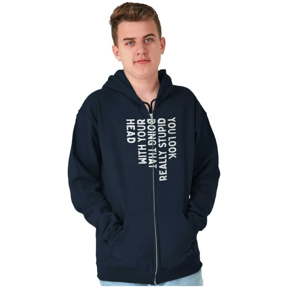 Funny You Look Stupid Doing That Joke Unisex Fleece Graphic Zip Up Hoodie Brisco Brands 4X