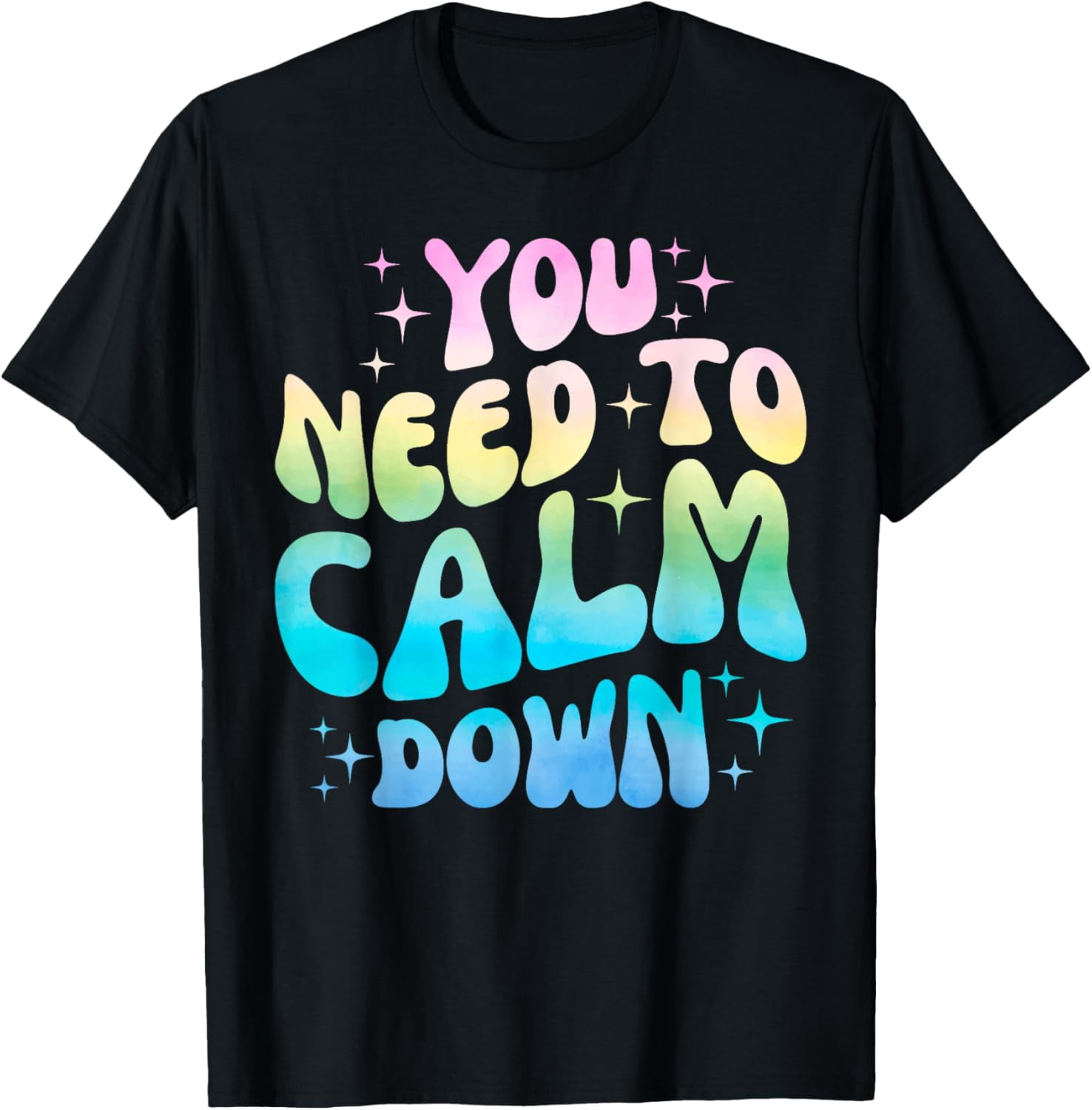 Funny You Need To Calm Down Funny Retro Girls Man Women T-Shirt men and ...