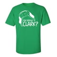 thumbnail image 1 of Funny You Serious Clark? Classic Christmas Movie Short Sleeve T-shirt-Kelly Green-Small, 1 of 4