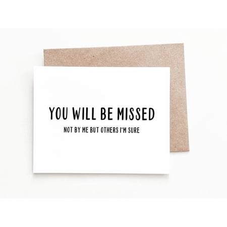 Funny "You Will Be Missed" Greeting Card – Humorous Farewell Card for Colleagues, Friends, Family – Blank Inside with Envelope – Perfect for Leaving Parties and Goodbyes