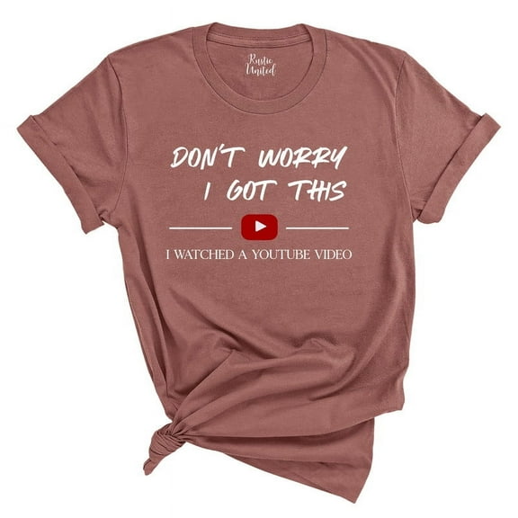 Funny YouTube DIY Dad T-Shirt – “I Watched a YouTube Video” Meme Tee – Father’s Day Gift (HEATHER MAUVE,Large)