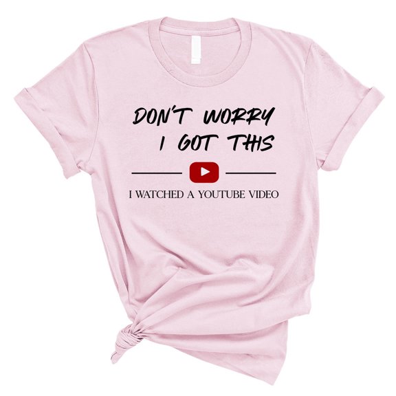 Funny YouTube DIY Dad T-Shirt – “I Watched a YouTube Video” Meme Tee – Father’s Day Gift (PINK,4XLarge)