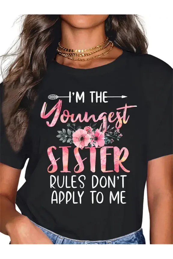 Funny Youngest Sister Rules Floral Graphic for Women Short Sleeve Casual Crew Neck T-Shirt
