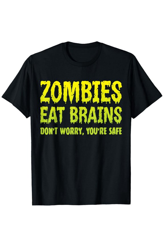 Funny Zombie Brains Joke Graphic for Unisex Novelty Short Sleeve T-Shirt