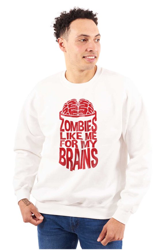 Funny Zombies Like Me For My Brains Men's Crewneck Sweatshirt Brisco Brands S