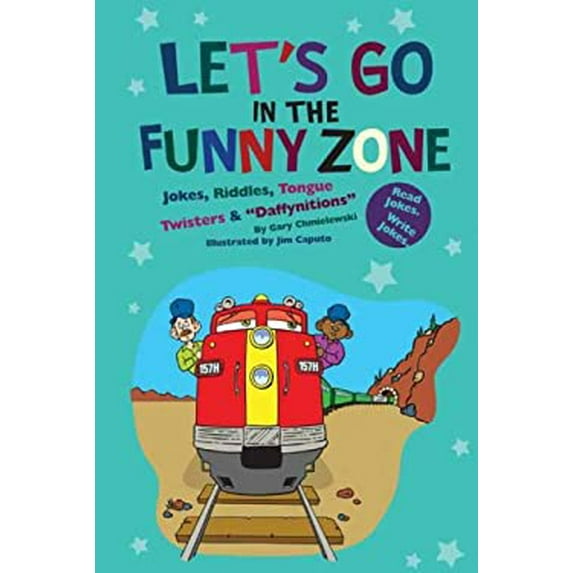 Pre-Owned Let's Go in the Funny Zone : Jokes, Riddles, Tongue Twisters and Daffynitions 9781599531823