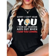 Funny and Humorous Medicine Apparel Sorry I Can't Hear You Hearing Aids T-Shirt
