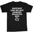 thumbnail image 1 of Funny bigfoot Big and Tall T-shirt Black Tee, 1 of 1