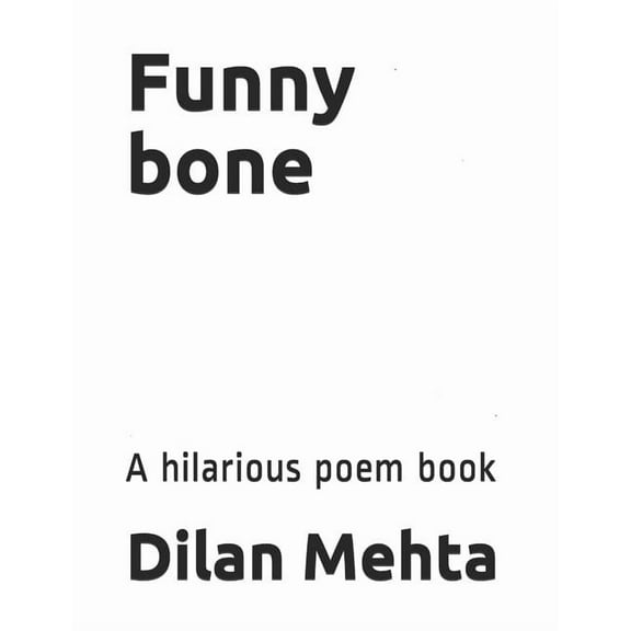 Funny bone: A hilarious poem book (Paperback)