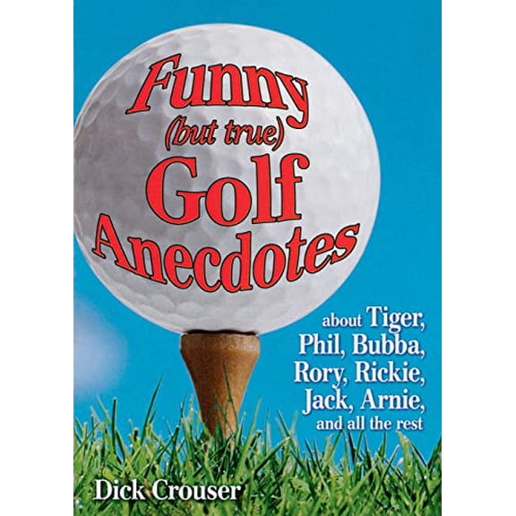 Pre-Owned Funny (But True) Golf Anecdotes (Paperback) 1451670761 9781451670769