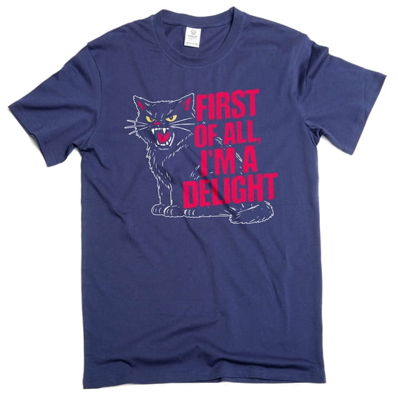 Funny cat T-shirt first of all I'm a delight angry cat humorous tee shirt (3X-Large Navy Blue)