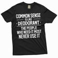 thumbnail image 1 of Funny common sense T-shirt Sarcastic humorous saying Birthday gift conversation starter tee, 1 of 6