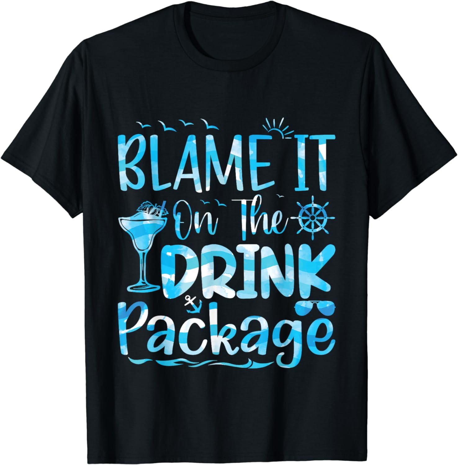 Funny cruise summer 2024 blame it on the drink package T-Shirt ...