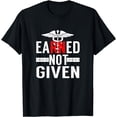thumbnail image 1 of Funny eaRNed Not Given T-Shirt RN Nurse Pride, 1 of 4