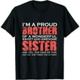 thumbnail image 1 of Funny for Brother of the Great Sister Birthday Clothing T-Shirt, 1 of 7