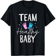 thumbnail image 1 of Funny gender reveal team healthy baby party supplies T-Shirt, 1 of 4
