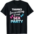 thumbnail image 1 of Funny gender reveal thanks coming to our sex party T-Shirt, 1 of 5