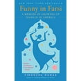 thumbnail image 1 of Pre-Owned Funny in Farsi: A Memoir of Growing Up Iranian in America (Paperback) by Firoozeh Dumas, 1 of 1
