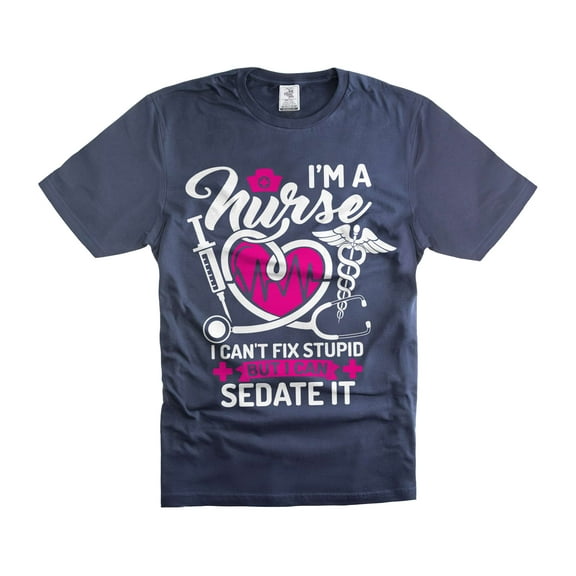 Funny nurse shirt nurse joke tee funny saying T-Shirt Nurse Humorous Tee For Her Women Mom