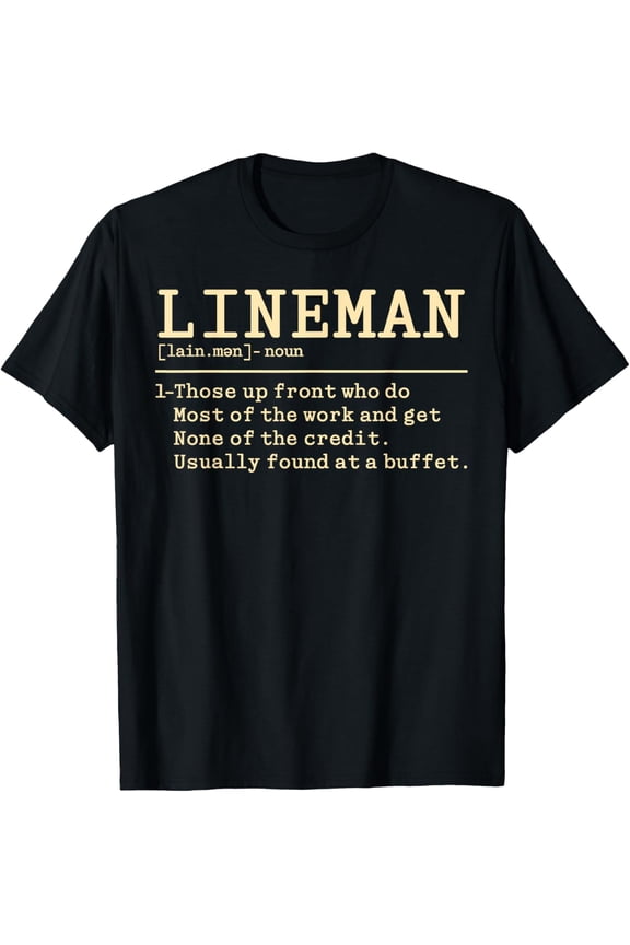 Funny offensive lineman definition for men Offensive lineman T-Shirt