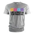 thumbnail image 1 of Funny science Physics t-shirt Stay Positive Like a Proton Nerdy Nerd Science Tee shirt (4X-Large Grey), 1 of 7