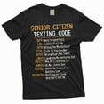 thumbnail image 1 of Funny senior citizen texting code T-shirt Grandpa papa grandma nana pops funny birthday shirt, 1 of 6