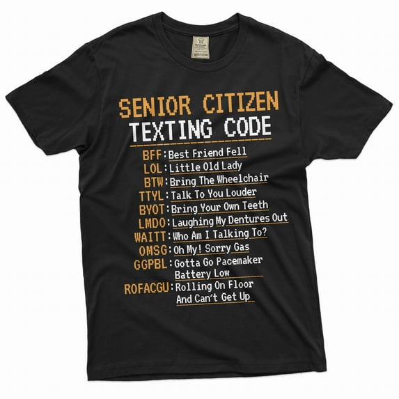 Funny senior citizen texting code T-shirt Grandpa papa grandma nana pops funny birthday shirt