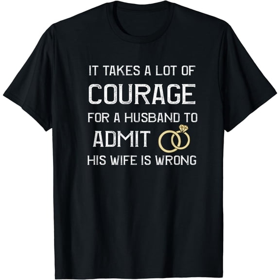 Funny tee for men, Sarcastic Meme, Mens gift Marriage T-Shirt