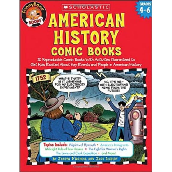 Pre-Owned American History Comic Books: Twelve Reproducible Comic Books with Activities Guaranteed to Get Kids Excited about Key Events and People in American (Paperback) 0439466059 9780439466059